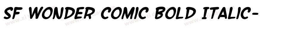 SF Wonder Comic Bold Italic字体转换